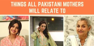 things all pakistani mothers will relate to