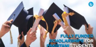 Fully Funded Scholarships for Pakistani Students