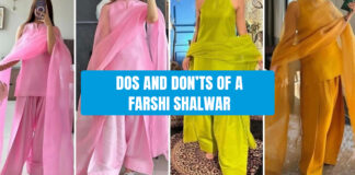 Dos and Don’ts of a Farshi Shalwar