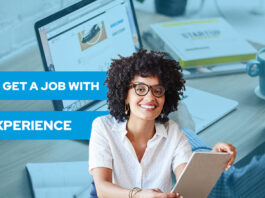 How to Get a Job With No Experience? (Yes, It’s Very Possible)