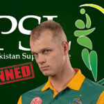 Who is Corbin Bosch? The South African Player Who is Banned from PSL