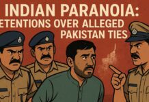 Indian Paranoia: Detentions Over Alleged Pakistan Ties