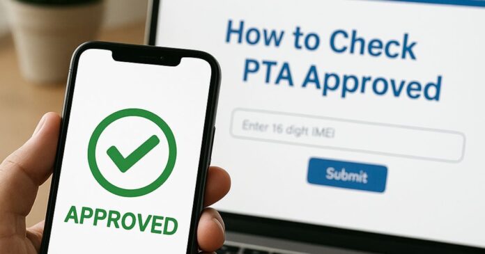 How-to-Check-PTA-Approved-in-Pakistan
