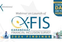 karandaaz-releases-k-fis-2024-survey-findings-reflecting-a-decade-of-financial-inclusion-trends-in-pakistan