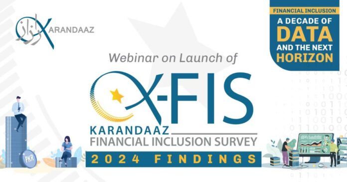 karandaaz-releases-k-fis-2024-survey-findings-reflecting-a-decade-of-financial-inclusion-trends-in-pakistan