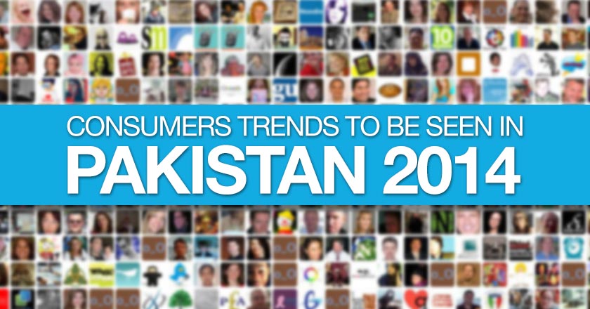 5 Pakistani Consumers Trends for 2014
