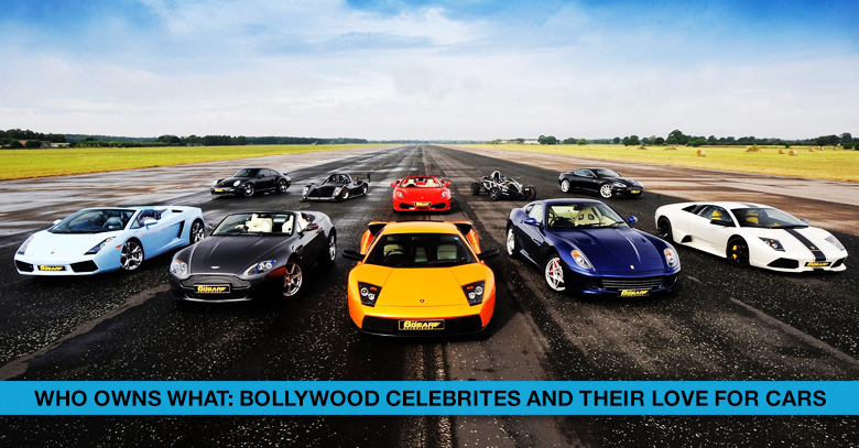 Top Indian Celebrities and Their Enviable Car Collection